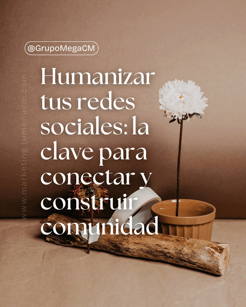 Humanizar tus redes sociales